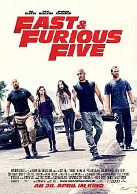 Fast & Furious Five - seit 28.04.2011 im Kino