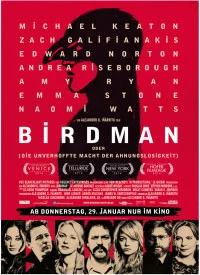 Birdman oder (Die unverhoffte Macht der Ahnungslosigkeit) - 9 Oscar-Nominierungen, davon 4 gewonnen